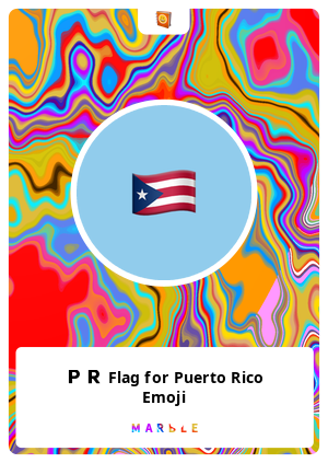 Flag For Puerto Rico Emoji Marble Card Marble Cards Info