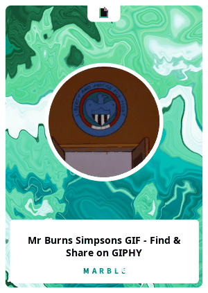 Mr Burns Simpsons Gif Find Share On Giphy Marble Card Marble Cards Info