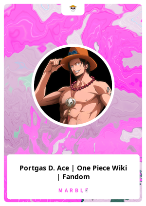 Portgas D. Ace, One Piece Wiki, Fandom