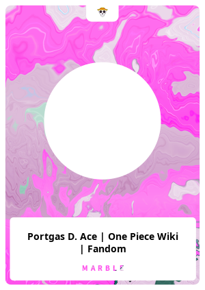 Portgas D. Ace, One Piece Wiki, Fandom