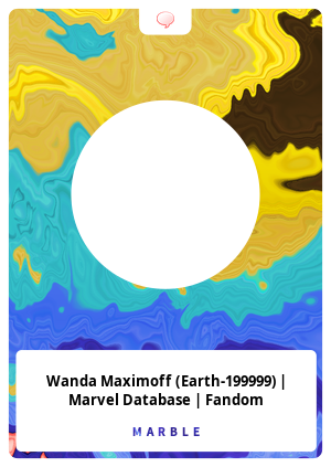 Wanda Maximoff (Earth-199999), Marvel Database