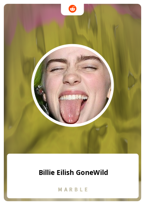 Billie eilish gone wild