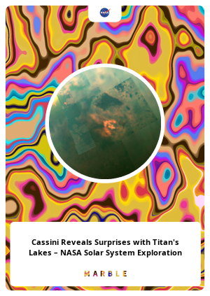 Cassini Reveals Surprises with Titan's Lakes – NASA Solar System Exploration