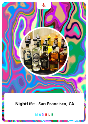 NightLife - San Francisco, CA