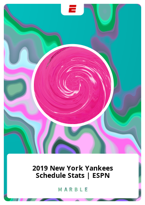 2019 New York Yankees Schedule Stats | ESPN