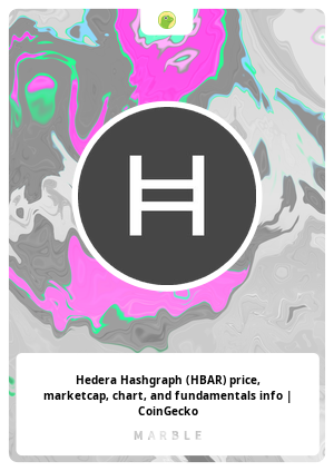 Hedera Hashgraph (HBAR) price, marketcap, chart, and fundamentals info |  CoinGecko - Marble.Card #26433 - Marble Cards Info