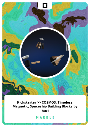 Kickstarter >> COSMOS: Timeless, Magnetic, Spaceship Building Blocks by huzi