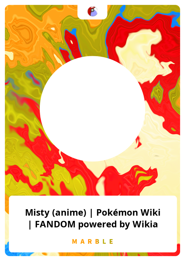 Misty (anime), Pokémon Wiki