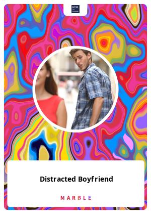 Distracted Boyfriend