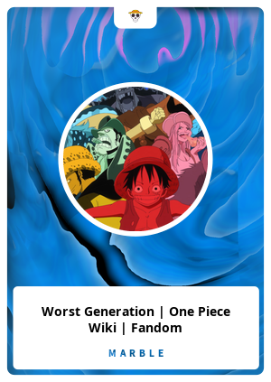 Worst Generation, One Piece Wiki