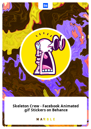 Skeleton Crew Facebook Animated Gif Stickers On Behance Marblecards Opensea