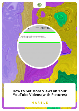 How to Get More Views on Your YouTube Videos (with Pictures)