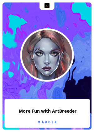 More Fun with ArtBreeder