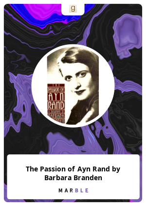 The Passion of Ayn Rand by Barbara Branden