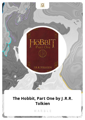 The Hobbit, Part One by J.R.R. Tolkien