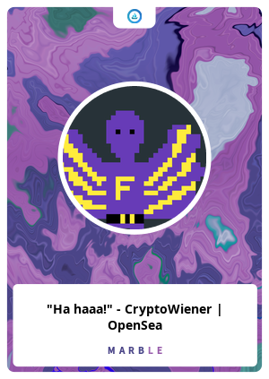 "Ha haaa!" - CryptoWiener | OpenSea