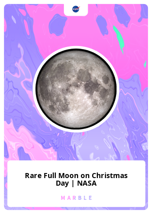 Rare Full Moon on Christmas Day | NASA