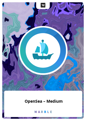 OpenSea – Medium