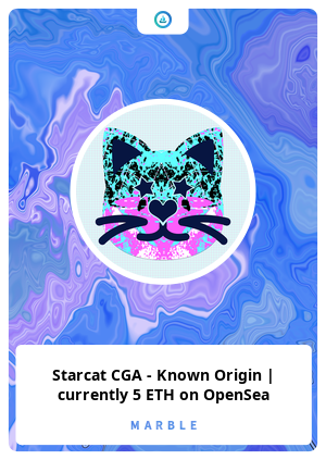 Starcat CGA - Known Origin | currently 5 ETH on OpenSea