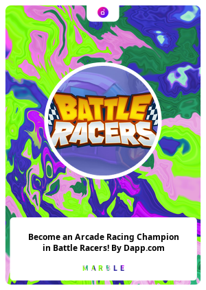 Become an Arcade Racing Champion in Battle Racers! By Dapp.com