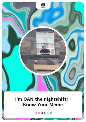 Nft I'm OAN the nightshift! | Know Your Meme