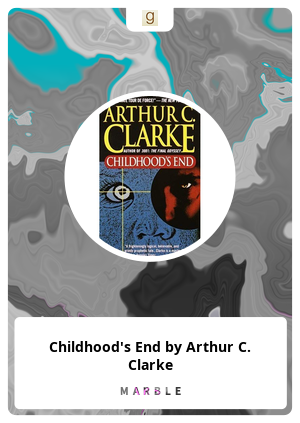 Childhood's End by Arthur C. Clarke