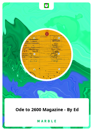Ode to 2600 Magazine - By Ed