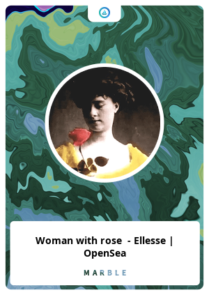 Nft Woman with rose  - Ellesse | OpenSea